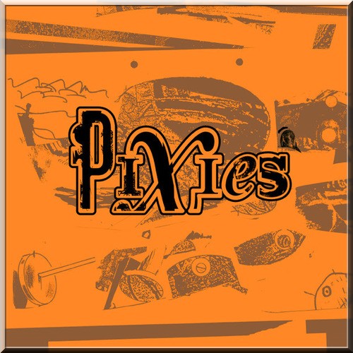 Pixies “Indie Cindy”
