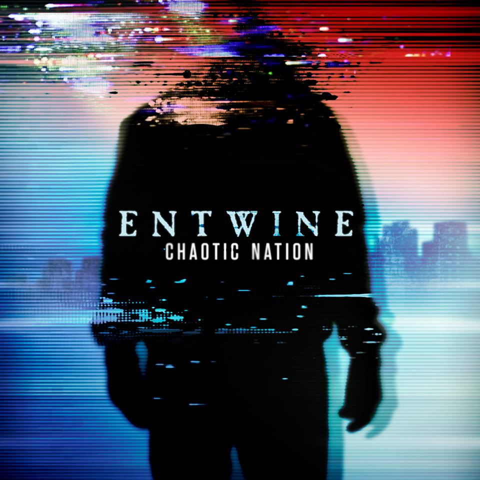 Entwine „Chaotic Nation“