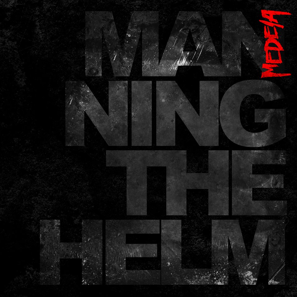 Medeia „Manning The Helm“