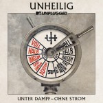 Unheilig „MTV Unplugged: Unter Dampf – Ohne Strom“