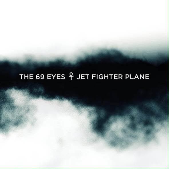 Jet Fighter Plane: The 69 Eyes feiern Videopremiere!