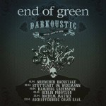 End Of Green auf Darcoustic-Tour im April 2016