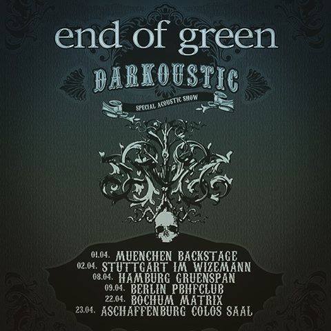 End Of Green auf Darcoustic-Tour im April 2016