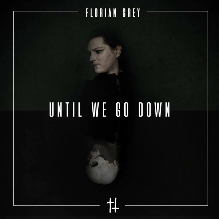 „Until We Go Down“: Florian Grey zeigt frische Live-Besetzung